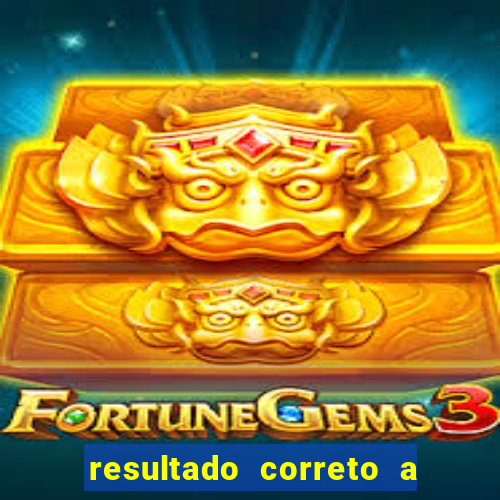 resultado correto a qualquer momento bet365